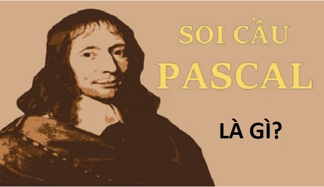 Soi Cầu Pascal là gì